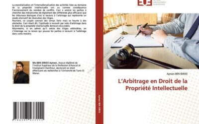 Ouvrage L’Arbitrage en Droit de la Propriété Intellectuelle
